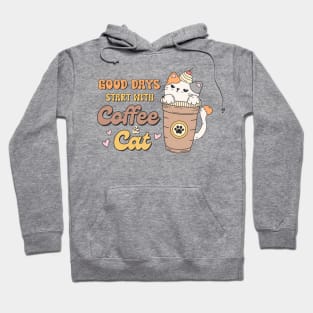 Good Days Start With Coffee & Cat Hoodie